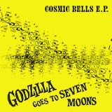 Godzilla goes to seven Moons – Cosmic Bells EP