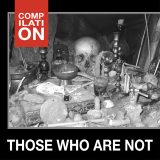 Various Artists – Those who are not